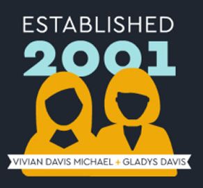 Established 2001 by Vivian Davis Michael and Gladys Davis